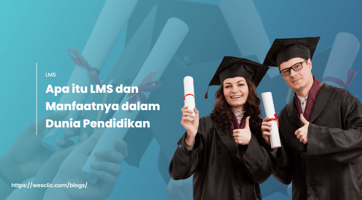 Apa itu LMS dan Manfaatnya dalam Dunia Pendidikan