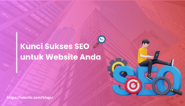 Kunci Sukses SEO Untuk Website Anda