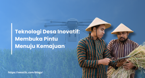 [Blog] Teknologi Desa Inovatif