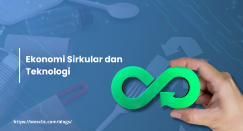 Ekonomi Sirkular dan Teknologi