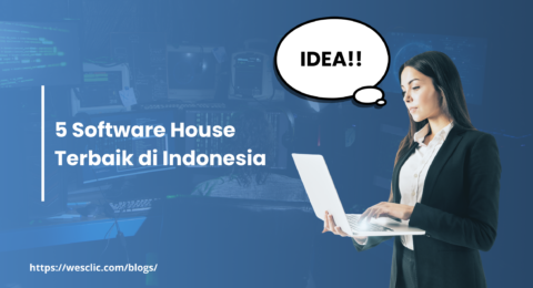 [Blog] 5 Software House Terbaik di Indonesia