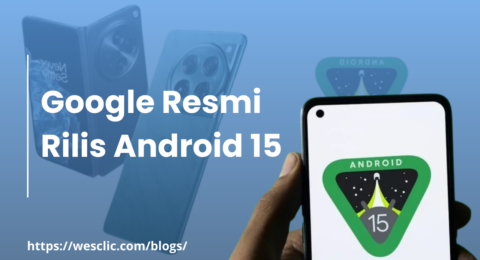 Google Resmi Rilis Android 15