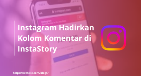 Instagram Hadirkan Kolom Komentar di InstaStory