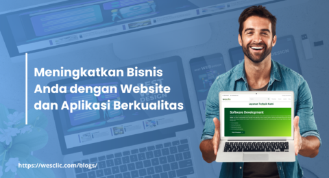 Meningkatkan Bisnis Anda dengan Website dan Aplikasi Berkualitas