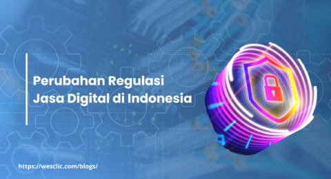 Perubahan Regulasi Jasa Digital di Indonesia