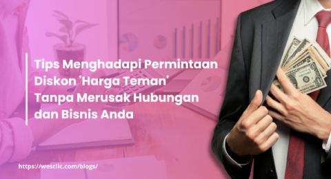 Tips Menghadapi Permintaan Diskon 'Harga Teman' Tanpa Merusak Hubungan dan Bisnis Anda