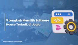 5 Langkah Memilih Software House Terbaik di Jogja