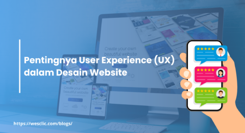 [Blog] Pentingnya User Experience (UX) dalam Desain Website