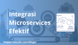 Integrasi Microservices Efektif