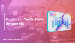 Tingkatkan Traffic Bisnis dengan SEO