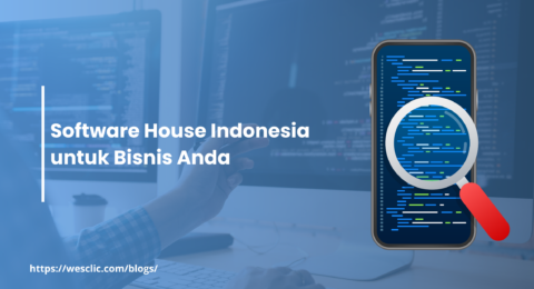 Software House Indonesia untuk Bisnis Anda