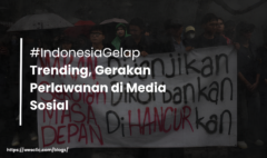 Tagar Indonesia Gelap Trending, Gerakan Perlawanan di Media Sosial (1)