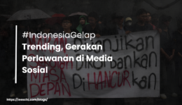 Tagar Indonesia Gelap Trending, Gerakan Perlawanan di Media Sosial (1)