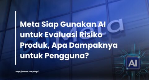 Meta Siap Gunakan AI untuk Evaluasi Risiko Produk, Apa Dampaknya untuk Pengguna?" dengan latar gedung Meta dan ikon AI di pojok. "