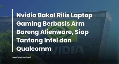 Gambar tangkapan layar judul artikel "Nvidia Bakal Rilis Laptop Gaming Berbasis Arm Bareng Alienware, Siap Tantang Intel dan Qualcomm?" dengan latar belakang logo Nvidia di sebuah gedung.