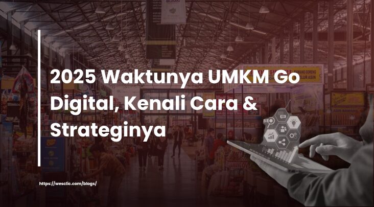 oto pasar ritel ramai dengan overlay teks "2025 Waktunya UMKM Go Digital, Kenali Cara & Strateginya" dan siluet tangan menggunakan laptop dengan ikon digital.